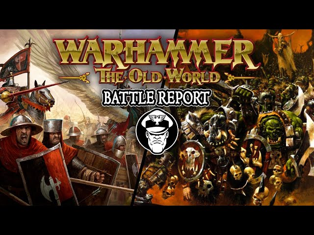 Orcs and Goblins Vs Bretonnians! | Warhammer: The Old World Battle Report