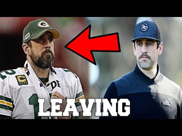 Aaron Rodgers Expects To Leave The Green Bay Packers Because of the Jordan Love NFL Draft Pick
