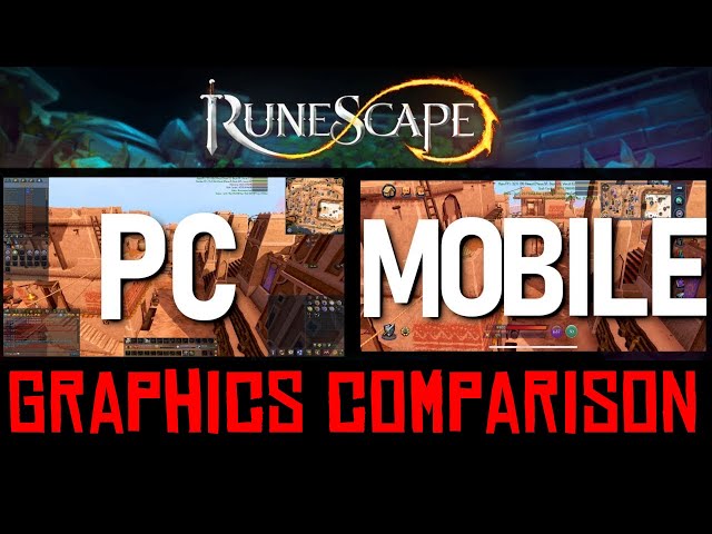 Runescape 3 Mobile VS PC Graphics Comparison