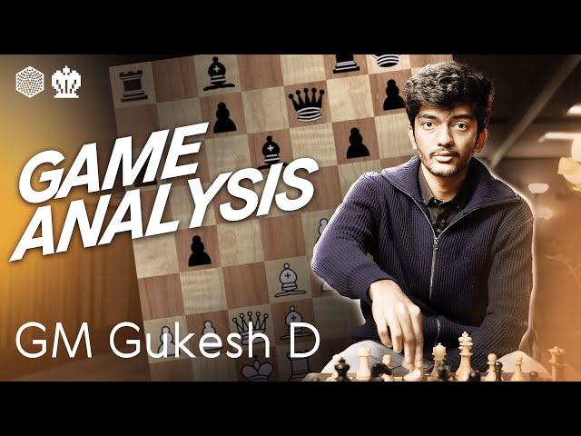 Game Analysis by Grandmaster Gukesh D: 2022 Chess Olympiad