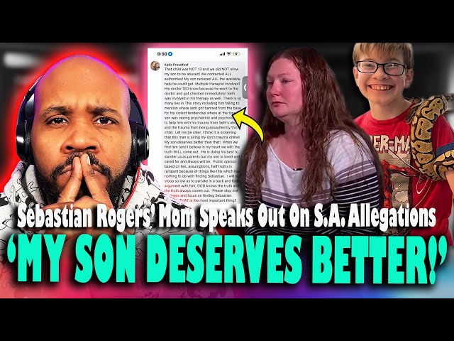 'MY SON DESERVES BETTER!' Katie Proudfoot Speaks Out On Sebastian Rogers S.A. Bombshell