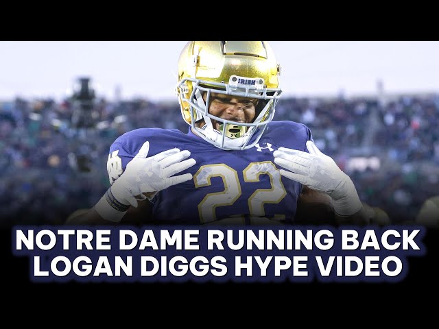 Notre Dame Football Hype Video - Featuring Logan Diggs