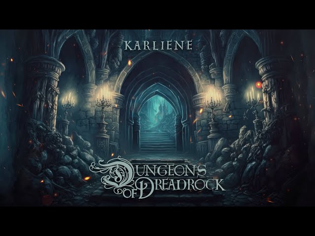 Karliene - Dungeons of Dreadrock