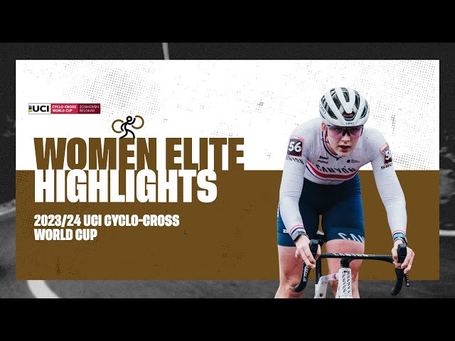 Zonhoven - Women Elite Highlights - 2023/24 UCI Cyclo-cross World Cup
