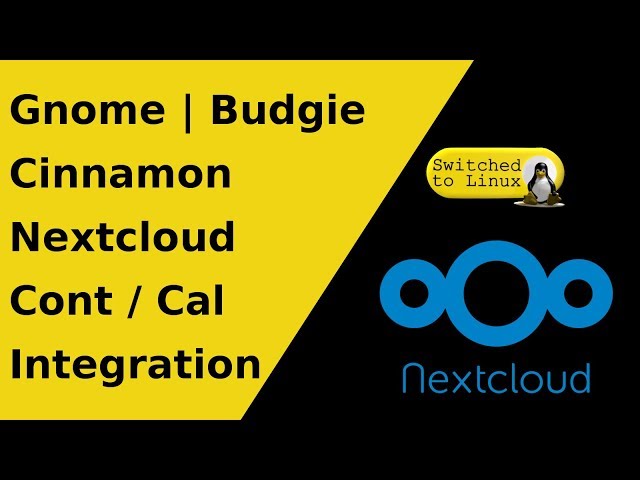 Nextcloud Integration with Gnome, Cinnamon, and Budgie
