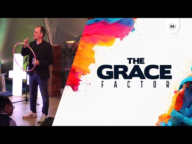 The Grace Factor