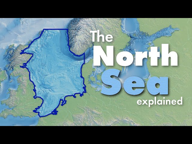 The North Sea explained