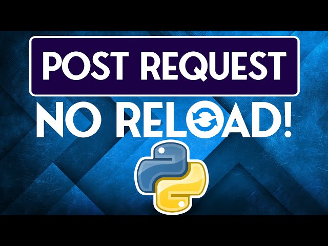 How to POST request in a Python Website using AJAX ? [Flask & Django]