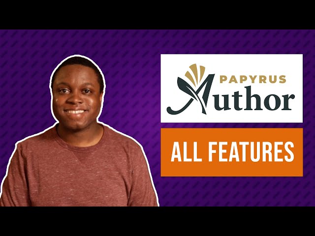 Papyrus Author: All Features Reviewed!