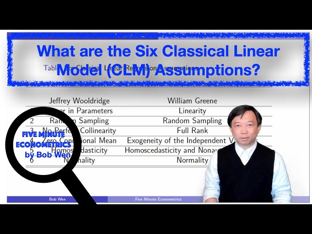 What are the Six Classical Linear Model (CLM) Assumptions? | Five Minute Econometrics | Topic 18