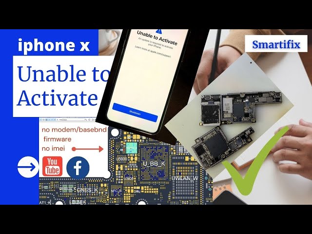 iPhone x unable to activate / no imei /no modem firmware / no baseband /