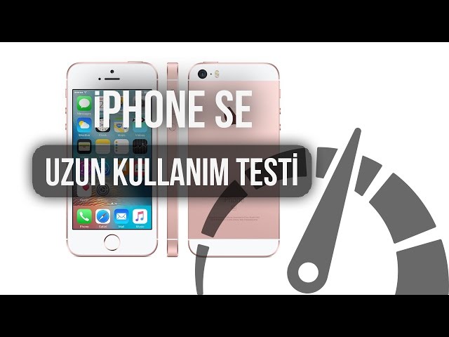 iPhone SE : Uzun Kullanım Testi