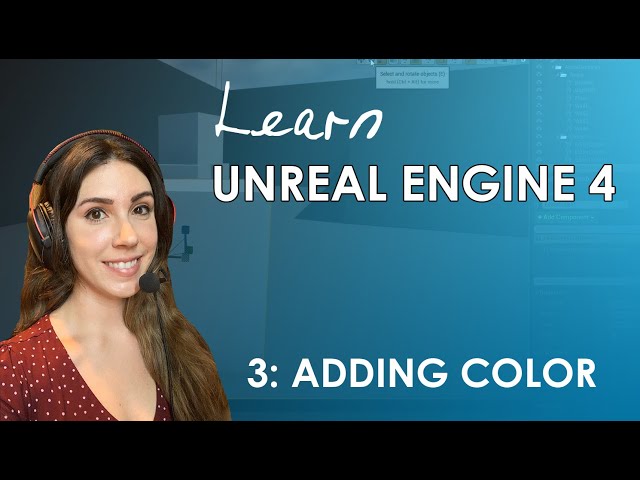 Unreal Engine 4 Beginner's Tutorial - #3: Adding Color (Materials & Textures)