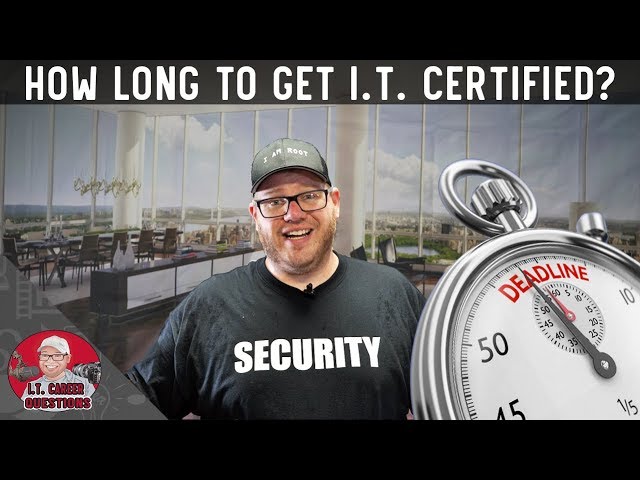 How Long Does it Take to Get an I.T. Certification? #comptia #cisco #microsoft