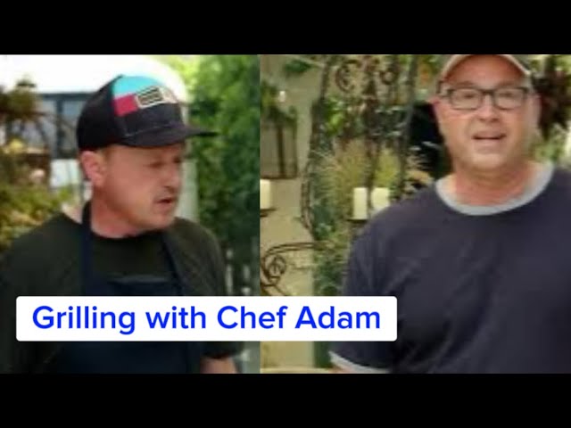 Grilling with Chef Adam