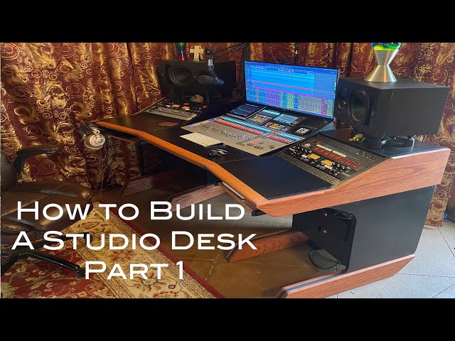 How To Build a Studio Desk for Music Production Part 1