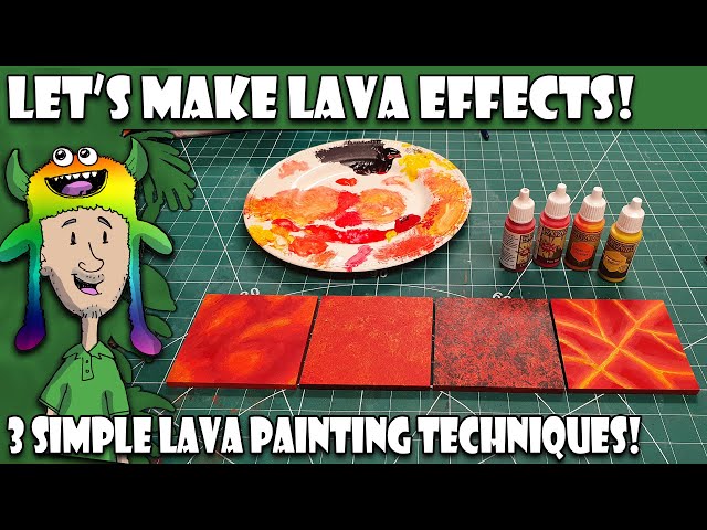 Let's Make - Simple Lava Paint Effects (Volcanic Terrain Series)
