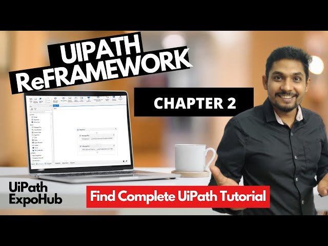 UiPath Tutorial | Uipath RE Framework Tutorial (2020 - Chapter 2 Minor and Minute Details Explained)