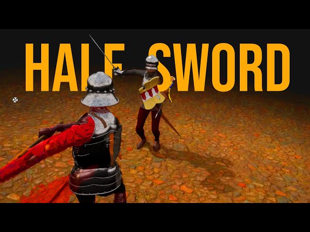 Half Sword: this game is absolutely nuts!