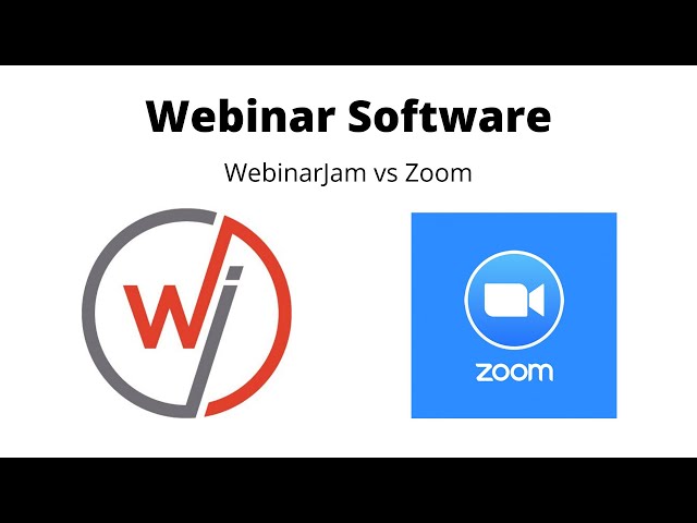 What Webinar Software is Better? - WebinarJam vs Zoom