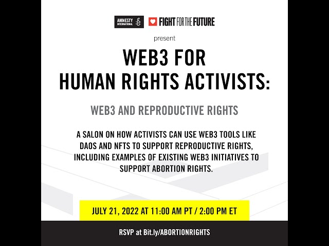 Human Rights & Web3 for Activists: Salon #7 hosted by Amnesty International & Fight for the Future