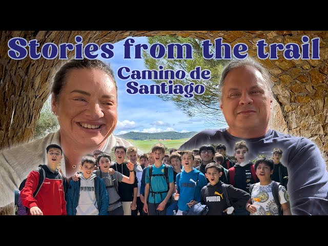 Camino de Santiago FRIENDS ALONG THE TRAIL - Part 14