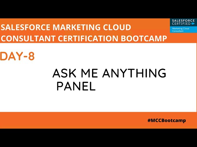 Salesforce Marketing Cloud Consultant Certification Bootcamp Ask Me Anything