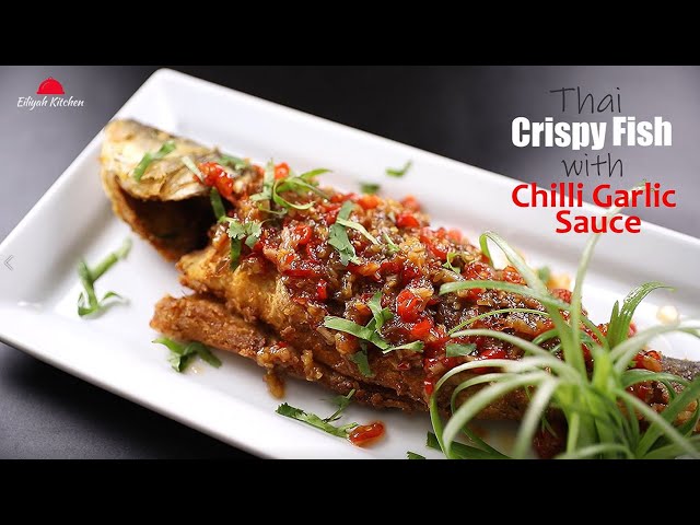 Thai Crispy Fish With Chilli Garlic Sauce | Fried Fish Recipes | Authentic Thai Recipe
