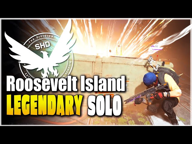 Roosevelt Island SOLO LEGENDARY with the BEST SOLO PLAYER BUILD in The Division 2