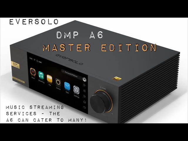 EverSolo DMP A6 Master Edition | My thoughts