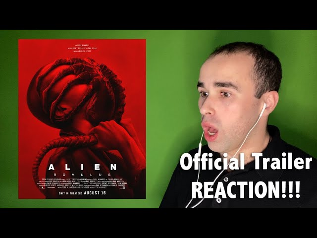 Alien: Romulus Official Trailer REACTION!!!