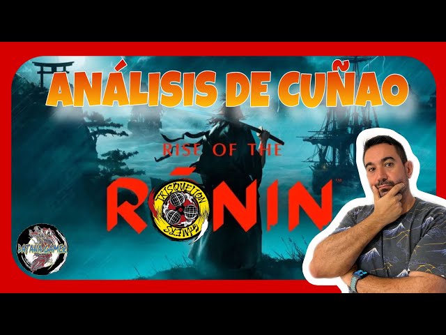 RISE OF THE RONIN | ANÁLISIS DE CUÑAO CON TRISQUELION
