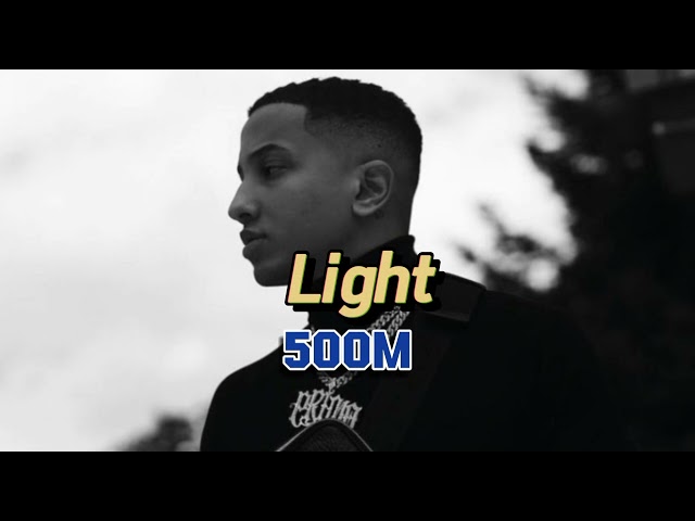 Light - 500M (Unofficial Audio)