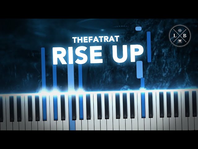 TheFatRat - Rise Up - Piano