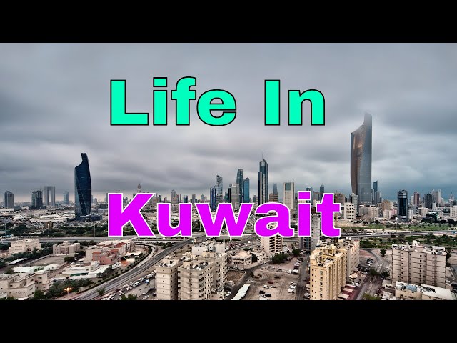 Get To Know Kuwait City Before You Move - Life As A Foreigner