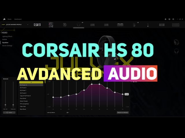 Corsair HS80 Wireless Gaming Headset - Advanced Audio Settings