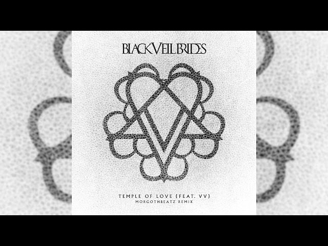 Black Veil Brides - Temple of Love [Feat. VV] - Morgothbeatz Remix (Official Audio)