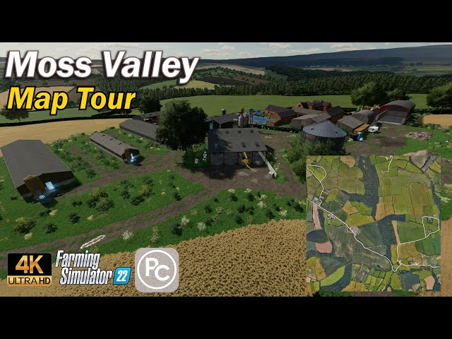 Moss Valley | Map Tour | Farming Simulator 22