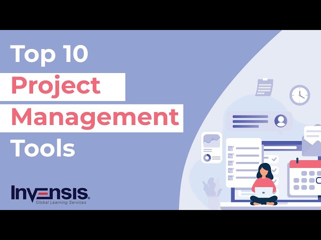 Top 10 Project Management Tools in 2022 | PMP Tools and Techniques | Invensis Learning