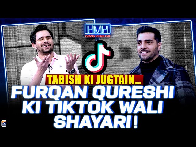 "Tabish Ki Jugtain" - Furqan Qureshi Ki TikTok wali Shayari - Hasna Mana Hai - Geo News