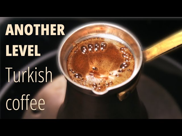 Turkish Coffee - Approach for Basic and Specialty coffee
