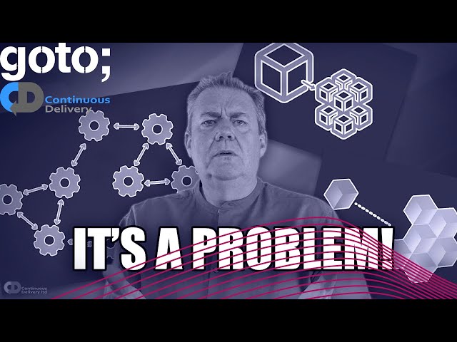 The Problem with Microservices • Dave Farley • GOTO 2021