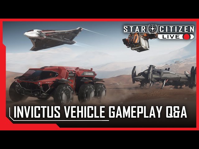 Star Citizen Live Q&A: Invictus Vehicle Gameplay