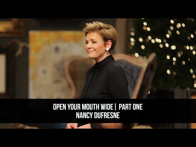 Open Your Mouth Wide | Part One