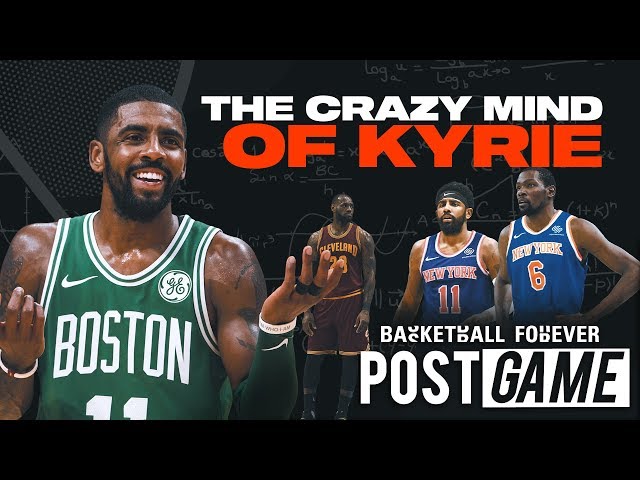 POST GAME | Crazy mind of Kyrie Irving