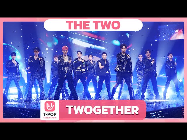 TWOGETHER - The Two | EP.65 | T-POP STAGE SHOW
