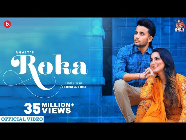 Roka - R Nait (Official Video) | Jeona & Jogi | MixSingh |  Majak Thodi Ae Album | New Punjabi Song