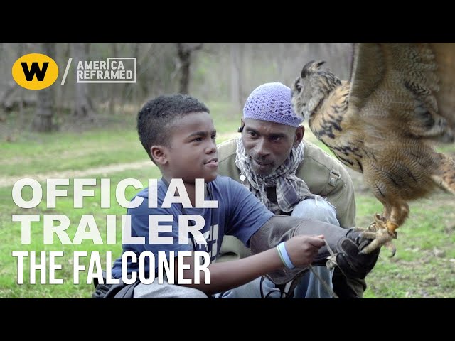 The Falconer | Official Trailer | America ReFramed