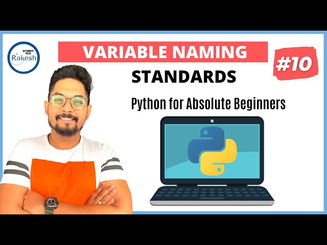 #10 Python Tutorial for Beginners | Python- Variable Naming Standards Camel | Pascal | Snake Case