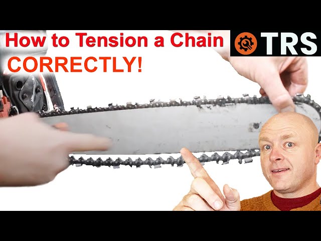 How to Tension a Chainsaw Chain Correctly